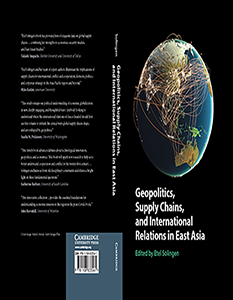 Geopolitics, Supply Chains, and International Relations of East Asia